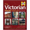 The Victorian House Manual by Ian Rock
