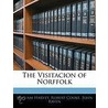 The Visitacion Of Norffolk door William Harvey