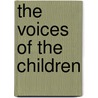 The Voices of the Children by George Ewart Evans