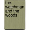 The Watchman and the Woods door Patrick Kirby Sean