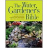 The Water Gardener's Bible by Kelly Billing