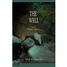 The Well and Other Stories by Nick Faragher