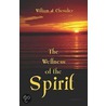 The Wellness of the Spirit by William Chevalier