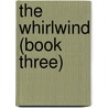 The Whirlwind (Book Three) door Bill Myers
