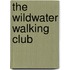 The Wildwater Walking Club