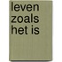 Leven zoals het is