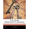 The Wine Merchant's Manual by T. Smeed