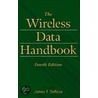 The Wireless Data Handbook by James F. DeRose