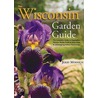 The Wisconsin Garden Guide door Jerry Minnich
