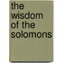The Wisdom Of The Solomons