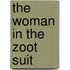 The Woman in the Zoot Suit