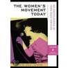 The Women's Movement Today by Leslie L. Heywood