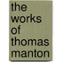 The Works Of Thomas Manton