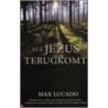 Als Jezus terugkomt door Max Lucado