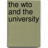 The Wto and the University door Roberta Malee Bassett