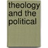 Theology And The Political