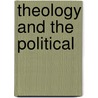 Theology And The Political door Slavoj Zizek