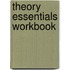 Theory Essentials Workbook