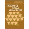 Theory of Shell Structures by Chris R. Calladine