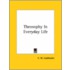 Theosophy In Everyday Life