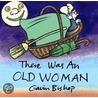 There Was An Old Woman ... door Gavin Bishop