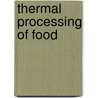 Thermal Processing Of Food door Senate Commission On Food Safety Sklm