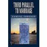 Third Parallel To Marriage door Samuel Johnson