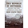 This Republic of Suffering door Drew Gilpin Faust