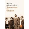 Thomas Mann und die Seinen door Marcel Reich-Ranicki