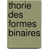 Thorie Des Formes Binaires door Francesco Fa Di Bruno