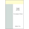 Thought, Function And Form door Bradley S. Tice