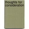 Thoughts For Consideration by David Stahl