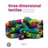 Three-Dimensional Textiles