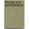 Through One Administration door Anonymous Anonymous