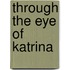 Through the Eye of Katrina