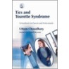 Tics and Tourette Syndrome door Uttom Chowdhury