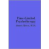 Time-Limited Psychotherapy door James Mann
