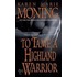 To Tame a Highland Warrior