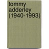 Tommy Adderley (1940-1993) door Christine Mintrom