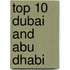 Top 10 Dubai And Abu Dhabi