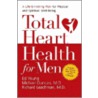 Total Heart Health for Men door Jo Beth Young