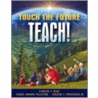 Touch the Future... Teach! door Eugene F. Provenzo