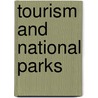 Tourism And National Parks by Stephen Boyd