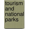 Tourism and National Parks by Frost Warwick