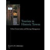 Tourists in Historic Towns by Orbasli Aylin
