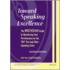 Toward Speaking Excellence