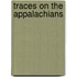 Traces on the Appalachians