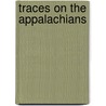Traces on the Appalachians door Kevin Dann