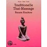 Traditionelle Thai-Massage door Renate Krackow
