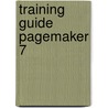 Training Guide Pagemaker 7 door Satish Jain